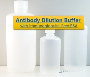 Antibody Dilution Buffer with Immunoglobulin-Free BSA